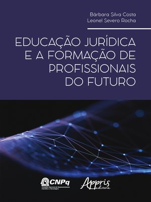 Educação Jurídica e a Formação de Profissionais do Futuro by Bárbara Silva Costa